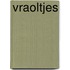 Vraoltjes