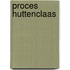 Proces huttenclaas