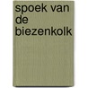 Spoek van de biezenkolk door Velzen