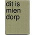 Dit is mien dorp