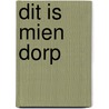 Dit is mien dorp by Wursten