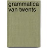 Grammatica van Twents by J.B. van der Velde