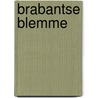 Brabantse blemme by C. Swanenberg