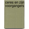 Ceres en zijn voorgangers by P. Ruitenberg