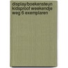 Display/boekensteun Kidsproof weekendje weg 6 exemplaren door S. Bakker