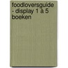 Foodloversguide - display 1 à 5 boeken door Janneke Philippi