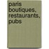 Paris boutiques, restaurants, pubs