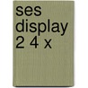 SES display 2 4 x  by Unknown