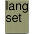 Lang set