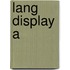 Lang display a