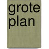 Grote plan door Baaren