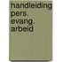 Handleiding pers. evang. arbeid