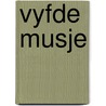 Vyfde musje door Baaren