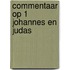 Commentaar op 1 Johannes en Judas