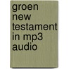 Groen new Testament in MP3 audio door Onbekend