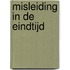 Misleiding in de eindtijd