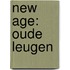 New age: Oude leugen