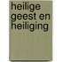 Heilige geest en heiliging