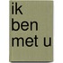 Ik ben met u