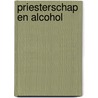 Priesterschap en alcohol door J.I. van Baaren