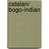 Catalan/ Bogo-Indian