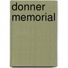 Donner Memorial door Willem Andriessen