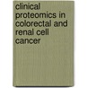Clinical proteomics in colorectal and renal cell cancer door J.Y.M.N. Derijks-Engwegen
