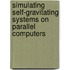 Simulating self-gravitating systems on parallel computers