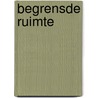 Begrensde ruimte door J.J.C. Dee