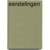 Eerstelingen door R. Hoogerwerf-Holleman