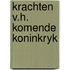 Krachten v.h. komende koninkryk