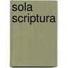 Sola scriptura door Waal