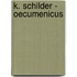 K. Schilder - oecumenicus