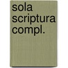 Sola scriptura compl. door Waal