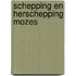 Schepping en herschepping mozes