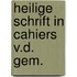 Heilige schrift in cahiers v.d. gem.