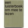 Een luisterboek om mee te lezen door Henk Hokke