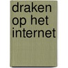 Draken op het internet by Hans Petermeijer