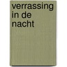 Verrassing in de nacht door L. van der Jagt