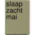 Slaap zacht Mai