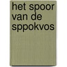 Het spoor van de sppokvos by Tais Teng