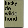 Lucky de wilde hond by Vries