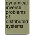 Dynamical Inverse Problems of Distributed Systems