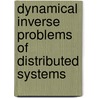 Dynamical Inverse Problems of Distributed Systems door Maksimov, V. I.