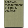Adhesion Measurement of Films & Coatings door Mittal, K.L.