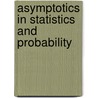 Asymptotics in Statistics and Probability door Onbekend