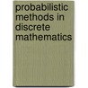 Probabilistic methods in discrete mathematics door Onbekend