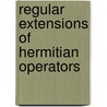 Regular extensions of hermitian operators by S.A. Kuzhel