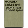 Stochastic analysis and random maps in Hilbert space door A.A. Dorogovtsev