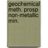 Geochemical meth. prosp non-metallic min.
